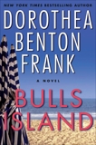 Bulls Island: A Lowcountry Tale, Frank, Dorothea Benton