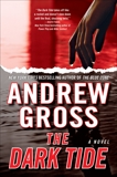 The Dark Tide, Gross, Andrew