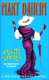 Auntie Mayhem, Daheim, Mary