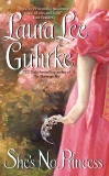 She's No Princess, Guhrke, Laura Lee