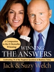 Winning: The Answers: Confirming 75 of the Toughest Questions, Welch, Jack & Welch, Suzy