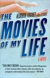 The Movies of My Life: A Novel, Fuguet, Alberto