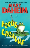 Hocus Croakus: A Bed-and-Breakfast Mystery, Daheim, Mary