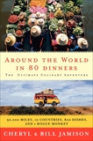 Around the World in 80 Dinners, Jamison, Bill & Jamison, Cheryl Alters