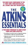 The Atkins Essentials: A Two-Week Program to Jump-start Your Low Carb Lifestyle, Atkins Health & Medical Information Serv