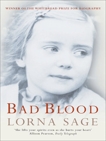 Bad Blood: A Memoir, Sage, Lorna