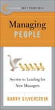 Best Practices: Managing People: Secrets to Leading for New Managers, Silverstein, Barry