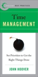 Best Practices: Time Management: Set Priorities to Get the Right Things Done, Hoover, John