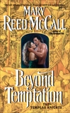 Beyond Temptation: The Templar Knights, McCall, Mary Reed