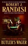 Butler's Wager: The Gamblers, Randisi, Robert J.