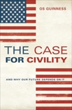 The Case for Civility: And Why Our Future Depends on It, Guinness, Os