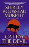 Cat Pay the Devil: A Joe Grey Mystery, Murphy, Shirley Rousseau