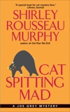 Cat Spitting Mad: A Joe Grey Mystery, Murphy, Shirley Rousseau