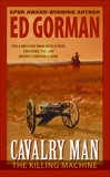 Cavalry Man: The Killing Machine, Gorman, Ed
