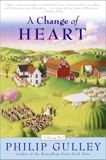 A Change of Heart: A Harmony Novel, Gulley, Philip
