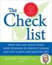 The Checklist: How to Identify True Medical Advice When, Alvarez, Manny