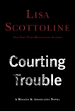 Courting Trouble, Scottoline, Lisa