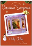 The Christmas Scrapbook: A Harmony Story, Gulley, Philip