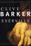 Everville, Barker, Clive