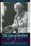 The Eyes of the Heart: A Memoir of the Lost and Found, Buechner, Frederick