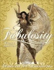 Fabulosity: What It Is & How to Get It, Simmons, Kimora Lee