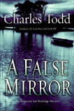 A False Mirror: An Inspector Ian Rutledge Mystery, Todd, Charles