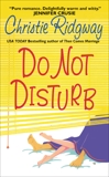 Do Not Disturb, Ridgway, Christie