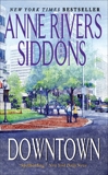 Downtown, Siddons, Anne Rivers