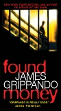 Found Money, Grippando, James