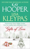 Gifts of Love, Hooper, Kay & Kleypas, Lisa