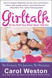 Girltalk: All the Stuff Your Sister Never Told You, Weston, Carol