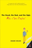 The Good, the Bad, and the Ugly Men I've Dated, Bolks, Shane