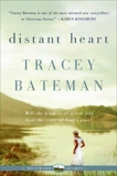 Distant Heart, Bateman, Tracey