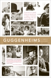 The Guggenheims: A Family History, Unger, Irwin & Unger, Debi