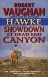 Hawke: Showdown at Dead End Canyon, Vaughan, Robert