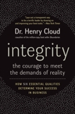 Integrity: The Courage to Meet the Demands of Reality, Cloud, Henry