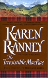The Irresistible MacRae: Book Three of The Highland Lords, Ranney, Karen