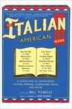 The Italian American Reader, Tonelli, Bill