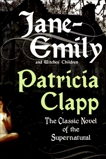 Jane-Emily: And Witches' Children, Clapp, Patricia