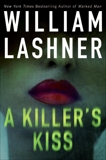 A Killer's Kiss, Lashner, William