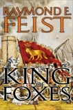 King of Foxes: Conclave of Shadows: Book Two, Feist, Raymond E.