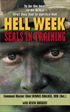 Hell Week: The Making of a SEAL, Chalker, Dennis & Dockery, Kevin