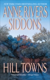 Hill Towns: Novel, A, Siddons, Anne Rivers