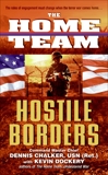 The Home Team: Hostile Borders, Chalker, Dennis & Dockery, Kevin