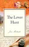 The Lover Hunt, Michaels, Jess