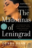 The Madonnas of Leningrad: A Novel, Dean, Debra