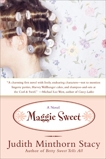 Maggie Sweet: A Novel, Minthorn Stacy, Judith
