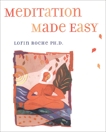 Meditation Made Easy, Roche, Lorin