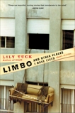 Limbo, and Other Places I Have Lived: Short Stories, Tuck, Lily