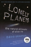 Lonely Planets: The Natural Philosophy of Alien Life, Grinspoon, David